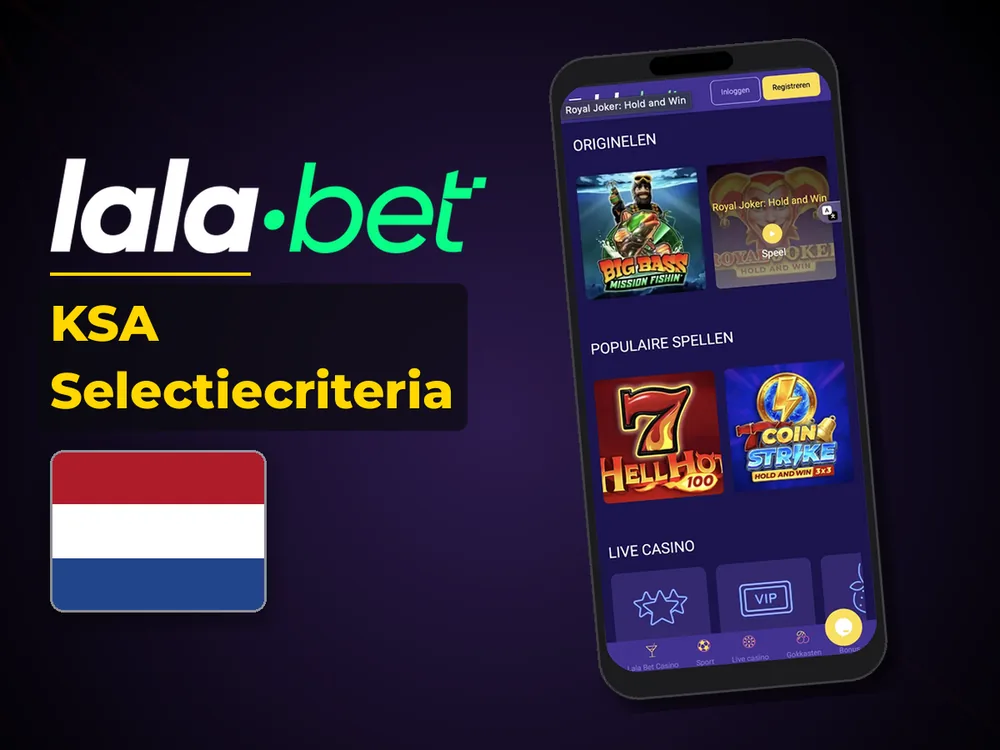 lalabet - KSA Selectiecriteria
